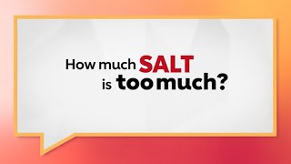 Am I eating too much salt? How sodium in your diet could be affecting your heart