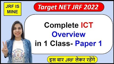 NET JRF Complete ICT Overview in 1 Class- Paper 1| By Navdeep Kaur