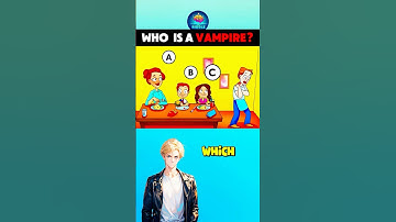 Who is a Vampire? #logicpuzzles #brainteasers #riddle #viralshorts #viral #short #shorts
