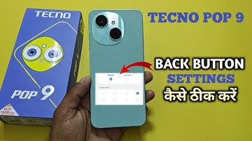 Tecno POP 9 Back Button Setting  | How to change navigation button in Tecno POP 9