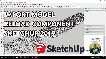 Import and Reload Model || Sketchup Pro 2019