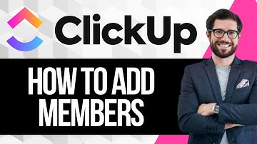 How to Add Members in ClickUp