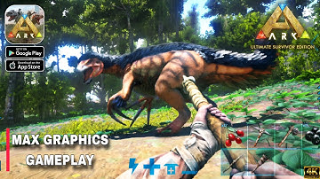 ARK: Ultimate Mobile Edition (Snapdragon 870) Max Graphics Gameplay walkthrough (Android/iOS)