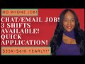 🤩 3 SHIFT OPTIONS! NEW CHAT &amp; EMAIL (NO PHONE) WORK FROM HOME JOB! VERY LITTLE EXPERIENCE NEEDED!