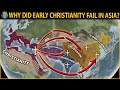Why did christianity fail in asia while succeeding in europe
