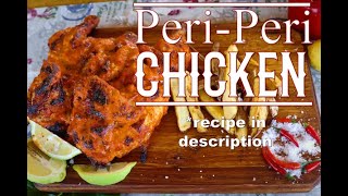 Flame grilled Mozambican Peri-Peri chicken | How to make | Grilled chicken | Piri Piri Chicken