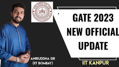 GATE 2023 Registration / GATE 2023 Official Update / GATE 2023 IIT Kanpur / Aniruddha Sir #gate2023