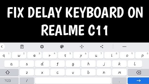 How To Fix Realme C11 Delay Keyboard | UzukiPlays