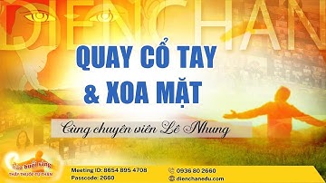 Quay Cổ Tay & Xoa Mặt Buổi Sáng cùng Chuyên viên Lê Nhung - CHÀO BUỔI SÁNG 23/09/2023