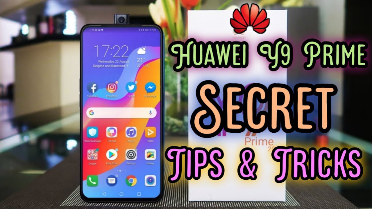 Huawei Y9 Prime Top 8 Unique and Secret Tips and Tricks that you Need to Know