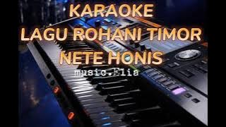 @KaraokeRohaniKristen lagu Timor NETE HONIS #liriklagu