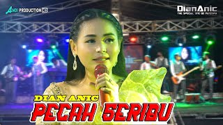 YANG LAGI VIRAL - PECAH SERIBU - VOC. DIAN ANIC - ANICA NADA LIVE DESA TEGALKARANG PALIMANAN CIREBON