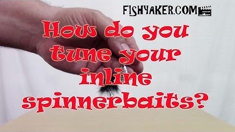 How do YOU tune your inline spinnerbait lures and make blades spin?: Episode 314