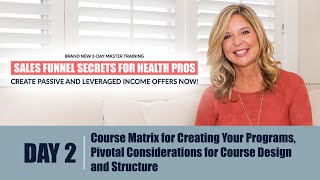 Sales Funnel Secrets 3-Day Masterclass: Day 2