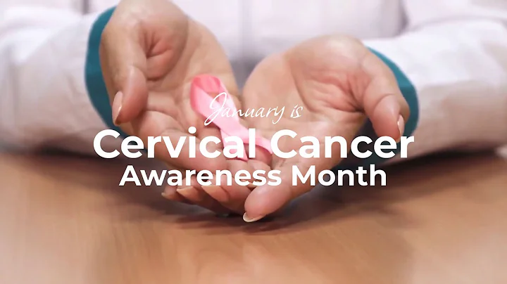 January is Cervical Cancer Awareness Month