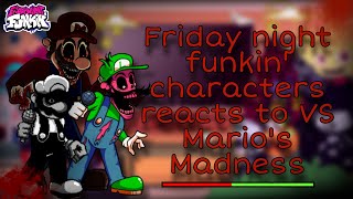 Friday Night Funkin Characters Reacts To Vs Marios Madness Part 1 Gacha Club