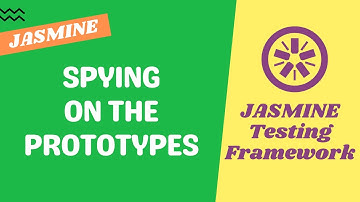 44.  Spying on the prototypes using spyOn method - Jasmine Testing
