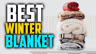 ✅ Top 5:❄️️BEST Winter Blanket In 2023 [ Best Winter Blanket For Bed ]