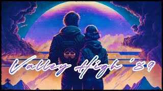 Valley High &#39;89 (Synthwave // Dreamwave // Synthpop) Valentine Mix