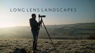 Long Lens Landscapes.