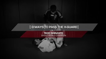 BJJ: 3 Essential X-Guard Passes For Brazilian Jiu-Jitsu | Evolve University
