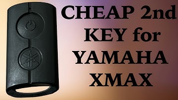 Yamaha XMAX - How to Program a Cheap 2nd Key