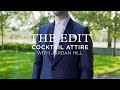 The Edit with Jordan Hill: Cocktail Attire
