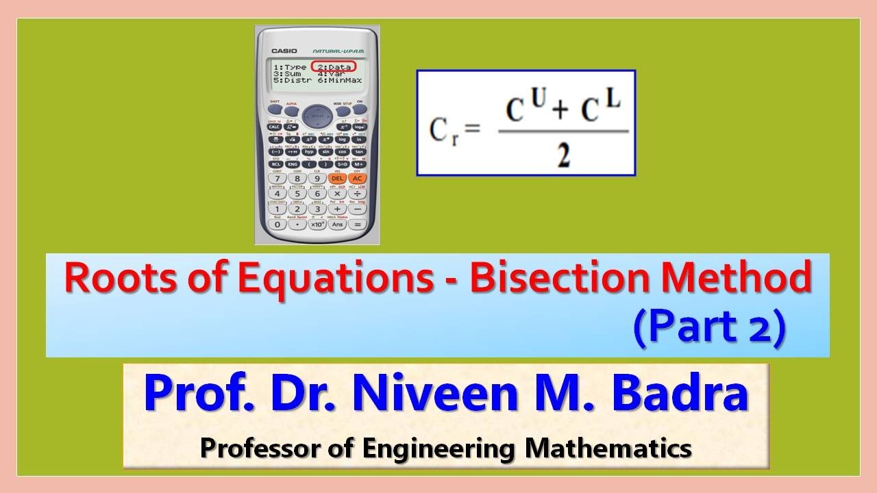 Roots of Nonlinear Equations - Bisection Method - Part 2 - YouTube