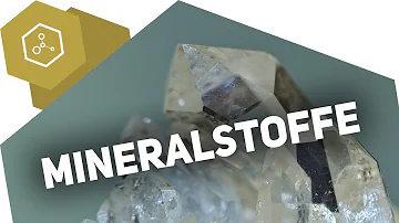 Sind Mineralien Mineralstoffe?