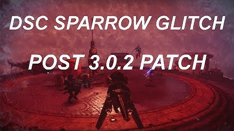 DSC NEW Sparrow Glitch EASY Guide
