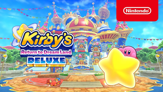 Kirby's Return to Dreamland Deluxe - Reveal Trailer (Nintendo Direct) 