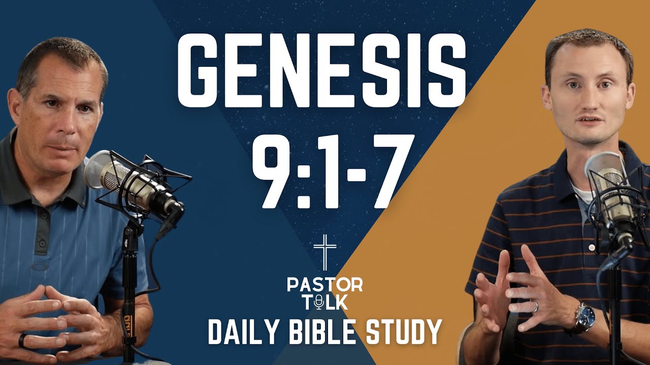 God WANTS You to be Blessed! | Genesis 9:1-7 | Pastor Talk - YouTube