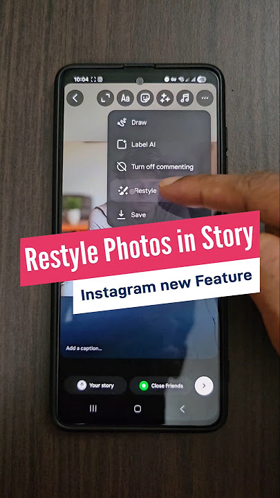 Instagram Story Restyle Meta AI Feature | Latest Update Changes