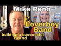 Mike Reno Loverboy Band - Building a Successful Brand -"Turn Me Loose"