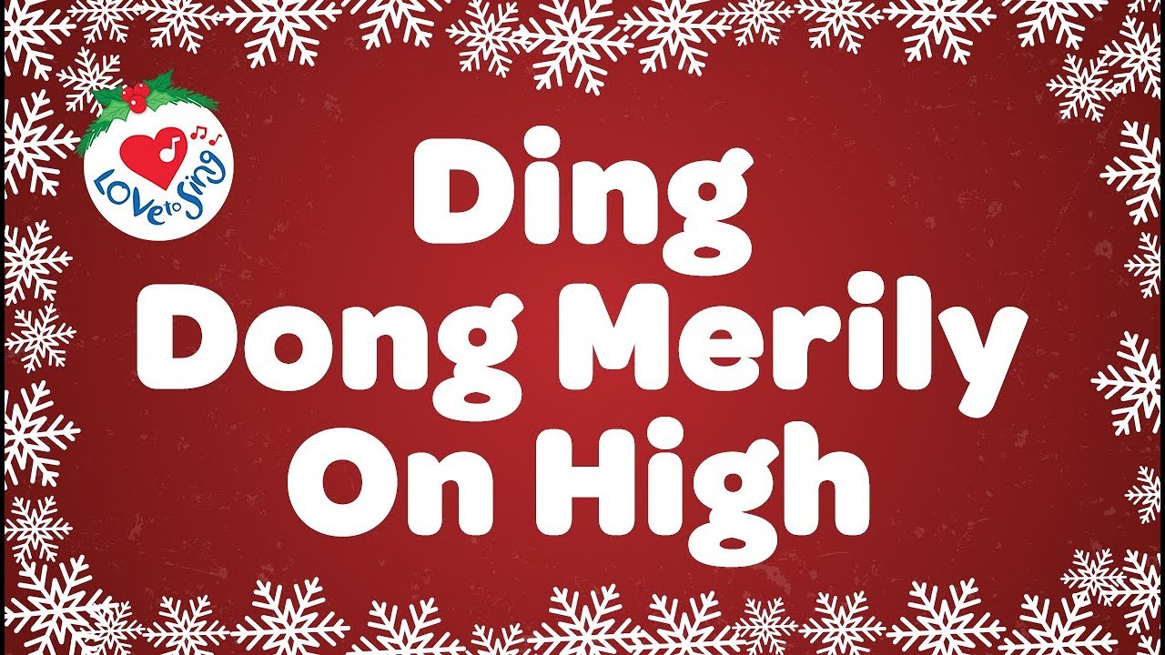 Ding Dong Merrily On High With Lyrics Christmas Carol Song Youtube