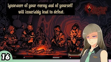 Trapped Inside the Darkest Dungeon, Part 16