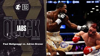 #QuickJabs Adrien Broner vs Paulie Malignaggi