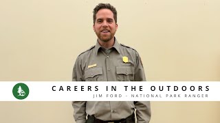 Careers in the Outdoors - Jim Ford: Education Specialist, National Park Service