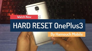 Hard Reset OnePlus 3