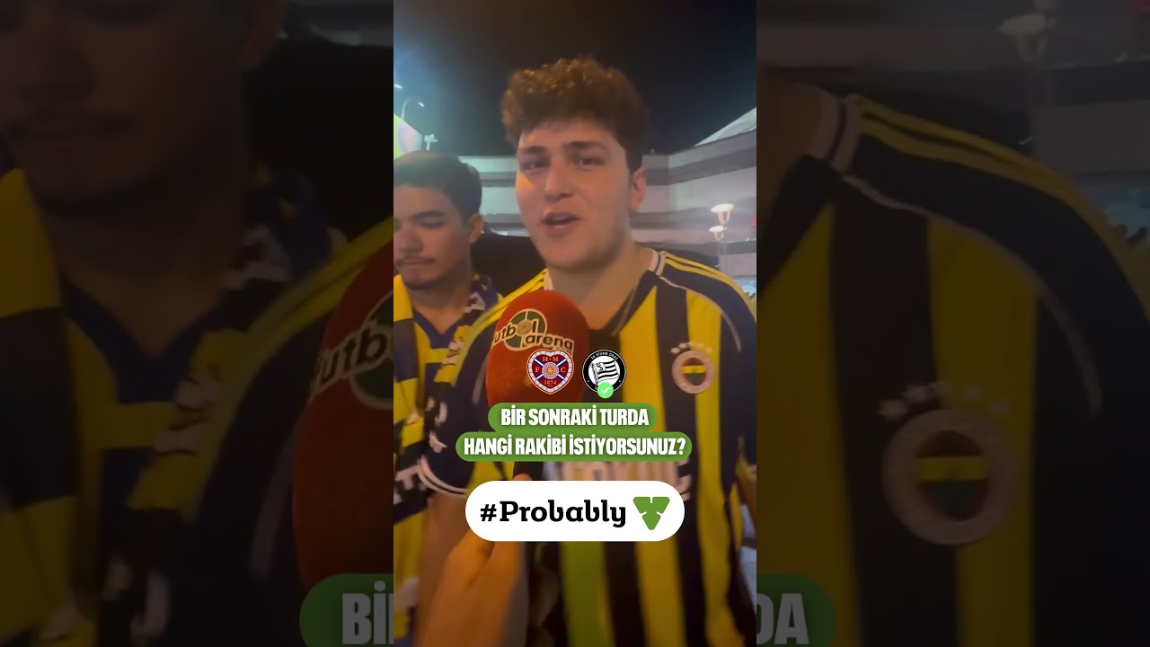 Fenerbahçe'nin rakibi kim olsun? Sturm Graz mı? Hearts mı?