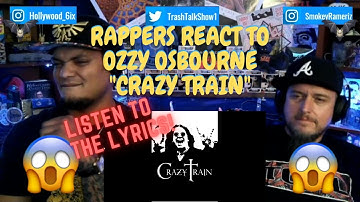 Rappers React To Ozzy Osbourne "Crazy Train"!!!