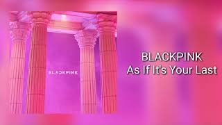 BLACKPINK - As If It's Your Last (SPEED UP / 2X FASTER)