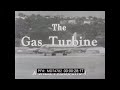 THE GAS TURBINE ENGINE JET ENGINE     SHELL OIL COMPANY FILM MD74782