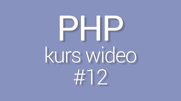 Kurs PHP - lekcja 12 - Instrukcja warunkowa - if, elseif, else