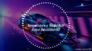 Temperature x Tokyo Drift Remix | Bass Boosted 8D | 8D audio |