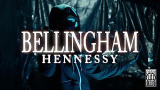 Hennessy - Bellingham
