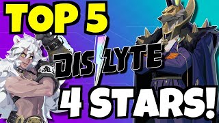 DISLYTE - TOP 5 BEST 4 STAR UNITS!!!