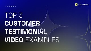 Top 3 Customer Testimonial Video Examples Vol.3 | ContentBeta