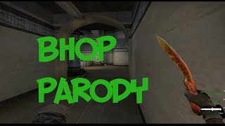 BHOP PARODY TO BASILDOOMHD