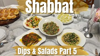 Shabbat Dips & Salads Part 5